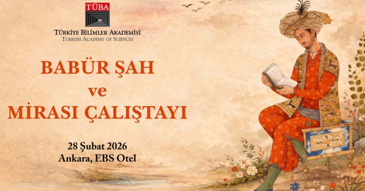 Babur Shah und sein kulturelles Erbe werden in Ankara diskutiert